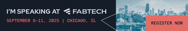 I'm speaking at FabTech